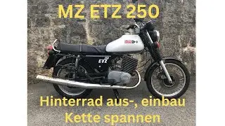 MZ ETZ250 Hinterrad aus-,  einbauen. Kette nachspannen