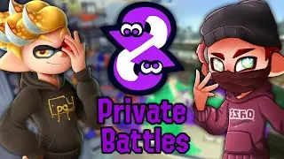 Splatoon 2 | Private Battles With @EppySPL!