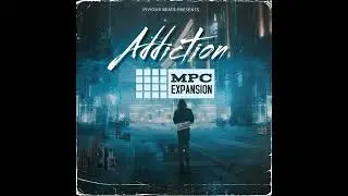 MPC EXPANSION 'ADDICTION' BY INVIOUS BEATS