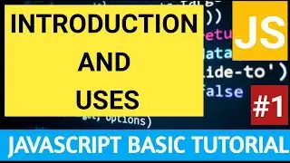#1  Introduction to JavaScript | Core  JavaScript  Tutorial - 2021