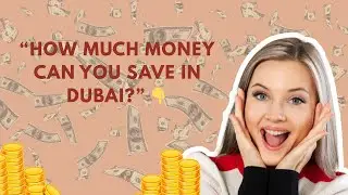 &ldquo;How Much Money Can You Save in Dubai?&rdquo; 👇🇦🇪