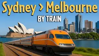 Train Journey from Sydney to Melbourne | Travel Sydney to Melbourne by Train in Australia