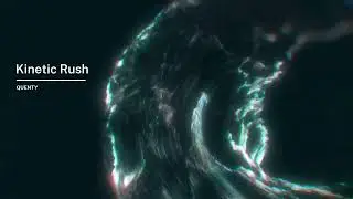 Quenty - Kinetic Rush