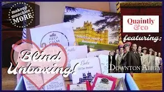 UNBOXING Quaintly & Co.'s Downton Abbey Subscription Box | 🇬🇧 British Lifestyle Subscription