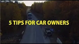 5 Tips For Car Owners