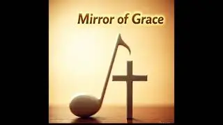 Mirror of Grace  -    Tommy Salah and the Testimony   - Christian Music - Cowboy Church
