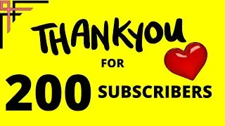 THANKYOU FOR 200 SUBSCRIBERS!