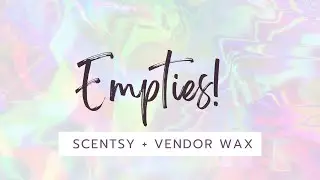 SCENTSY + VENDOR Home Fragrance Empties