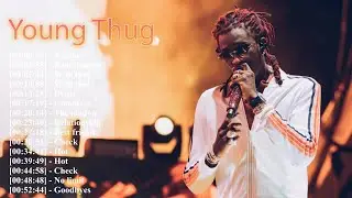 Young Thug Songs That Go Hard 🔥