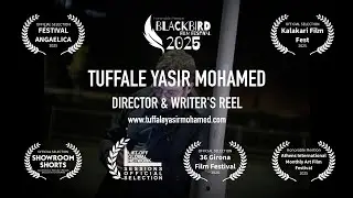 Filmmaker Showreel - Tuffale Yasir Mohamed (Thriller/Horror/Comedy/Drama/Animation/Short Film)