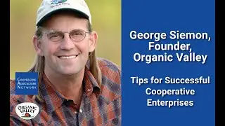 George Siemon from Organic Valley on CAN's Speaker Series