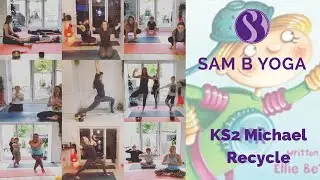 KS2 Yoga - Michael RecycleWeek 2 Lockdown Yoga