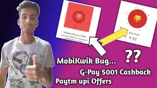 How to verify g-pay Merchant||  MobiKwik bug|| Paytm new upi Cashback || G-pay 5001 Cashback