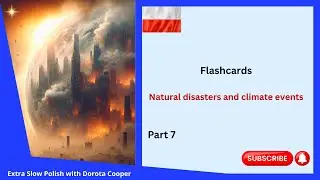 Natural disasters and climate events in Polish language: Part 7/8