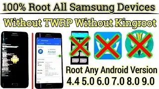 [ Withoout TWRP ] 100% Root All Samsung Devices Through BINARY CODE 2019 Best Rooting Method |