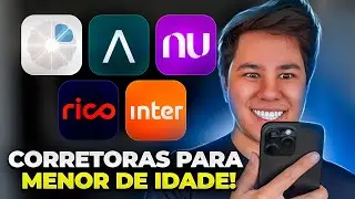 COMO INVESTIR SENDO MENOR DE IDADE! (Melhores corretoras 2025)