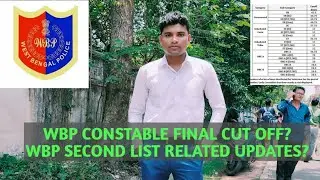 wbp constable expected final cutoff and wbp constable second list update..........#wbp