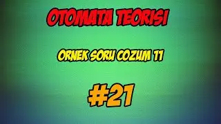 Otomata Teorisi #21 Örnek Soru Çözüm 11