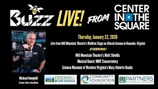 BUZZ Live! from Center in the Square 1.22.26 #roanokeva #talkshow about #artsandculture #nonprofits