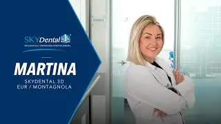 La Storia di Martina - Clinic Manager SkyDental 3D Eur / Montagnola