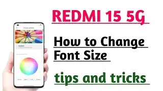 Redmi 15 5G How to Change Font Size | Font Size Change kaise kare tips and tricks 