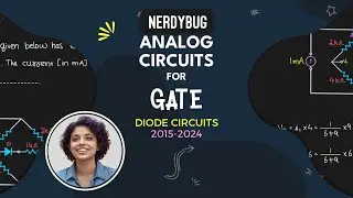 Вопросы о вентилях в диодных схемах. Часть 1 | 2015&ndash;2024 | GATE PYQ | GateBusters ECE | NerdyBug