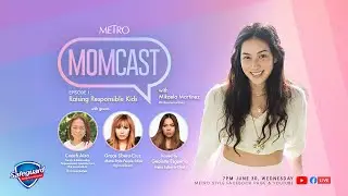 Metro MomCast Episode 1: Raising Responsible Kids