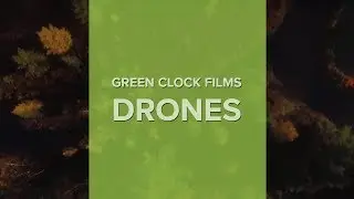 Drone Video: Green Clock Films