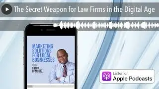 The Secret Weapon for Law Firms in the Digital Age