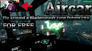 Aircar VR | Free Virtual Reality Game like Bladerunner