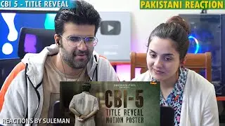 Pakistani Couple Reacts To CBI 5 TITLE REVEAL | MOTION POSTER | MAMMOOTTY | K MADHU | S N SWAMY