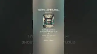 Twist the Algorithm, Shout the Truth! - Single Twist the Algorithm, Shout the Truth!   #shorts