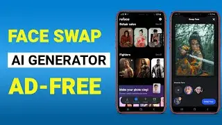 Best Face Swap Ai Generator App for Android