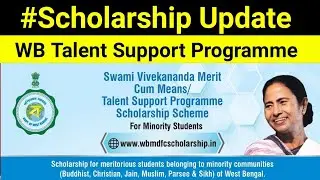Scholarship Update || West Bengal Talent Support Stipend Programme 2020-21 || Apply Now