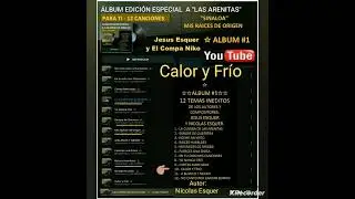 Calor Y Fr&iacute;o - Jes&uacute;s Esquer y El Compa Niko - Las Arenitas - Sinaloa _ Mis Ra&iacute;ces de Origen