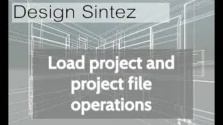 Load project and project file operations (with SUBTITLES)