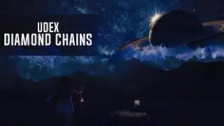 Udex - Diamond Chains (Extended Mix)