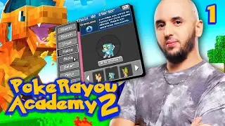 LE DÉBUT DE MON AVENTURE - PokeRayou Academy 2 #1