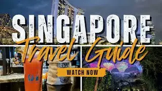 ULTIMATE SINGAPORE CITY GUIDE: Smart Travel Tips & Must-Do's for Your Perfect Trip!