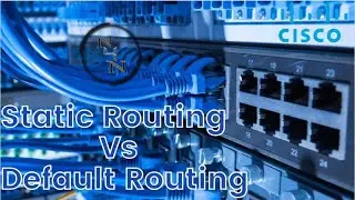 Static Vs Default routing , 2 way of static routing ,  configurations, where to use ,  Lab example.