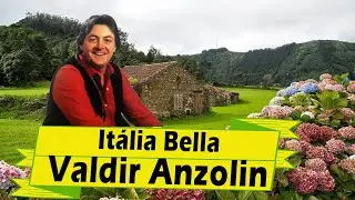 Itàlia Bela- Valdir Anzolin