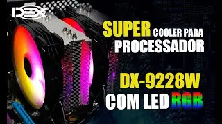 CPU COOLER DEX DX-9228W COM LED RGB