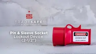 Pin & Sleeve Socket Lockout Device (2-1/2&rdquo;) | TRADESAFE