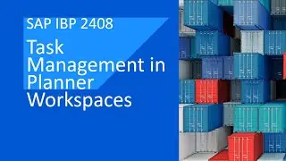 Task Management in Planner Workspaces in SAP IBP 2408 | Demo