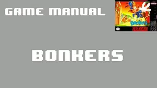 [SNES Manual] Bonkers Game Manual - Animated for the Super Nintendo / Super Famicom