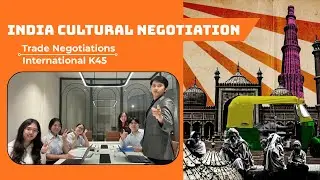 [FBA/QNU - International Trade K45] - Trade Negotiations- 'India Cultural Negotiation'