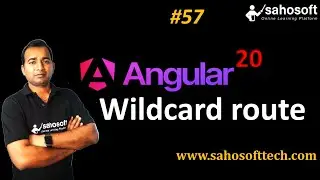 wildcard Route in Angular 20 | Routing in Angular | Sahosoft