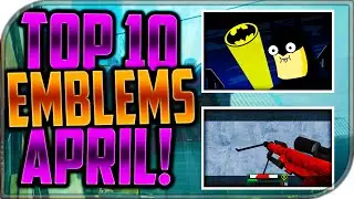 BO3: Top Ten Emblems! (BEST EMBLEMS OF APRIL 2016!)