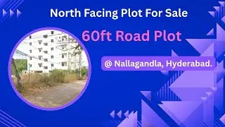 North Facing Plot for sale in HUDA Approved Layout, Nallagandla, Hyderabad | Land for sale.