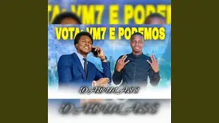 VOTA_VM7_ & _PODEMOS_ (BY_DABULASS_PRO) _OFFICIAL_AUDIO